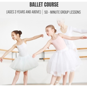 Yamaha Ballet Course : (Ages 3 Years And Above) 50 Minute Group Lessons, Once A Week ( 4 Classes Total)